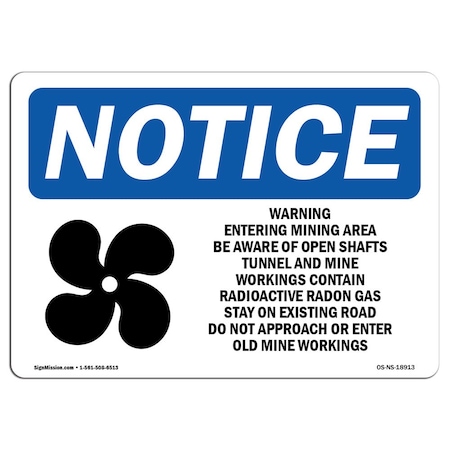 Signmission OSHA Notice Sign, 3.5" Height, Warning Entering Mining Area Sign With Symbol, Landscape, 10PK OS-NS-D-35-L-18913-10PK